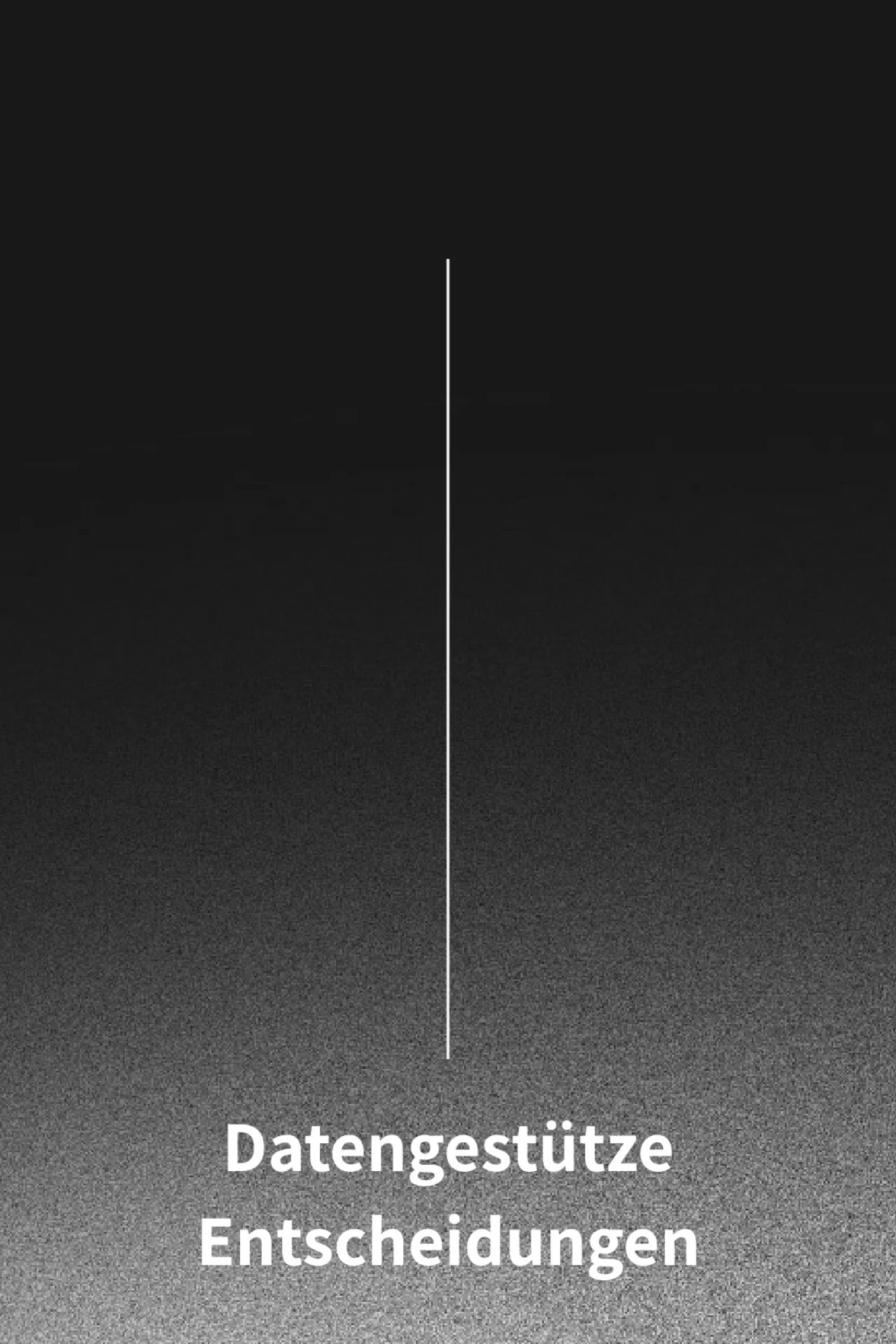 Datengestütze Entscheidungen.
